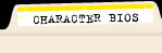 Character Bios